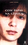 Com Papas na L�ngua